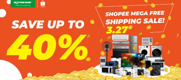 XTREME Appliances x Shopee Mega Free Shipping Sale